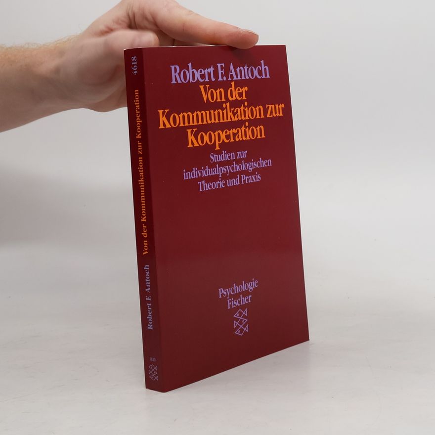 Robert F. Antoch Von der Kommunikation zur Kooperation