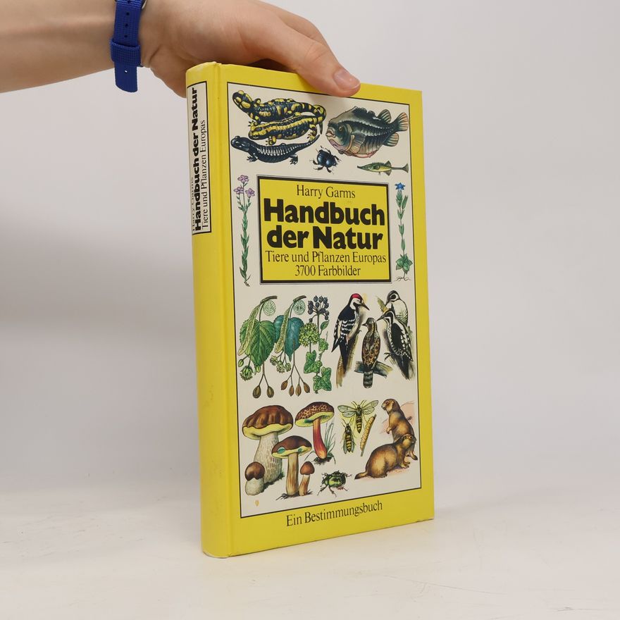 Harry Garms Handbuch der Natur