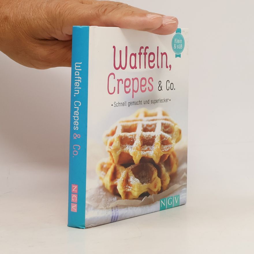 Autorenkollektiv Waffeln, Crepes & Co