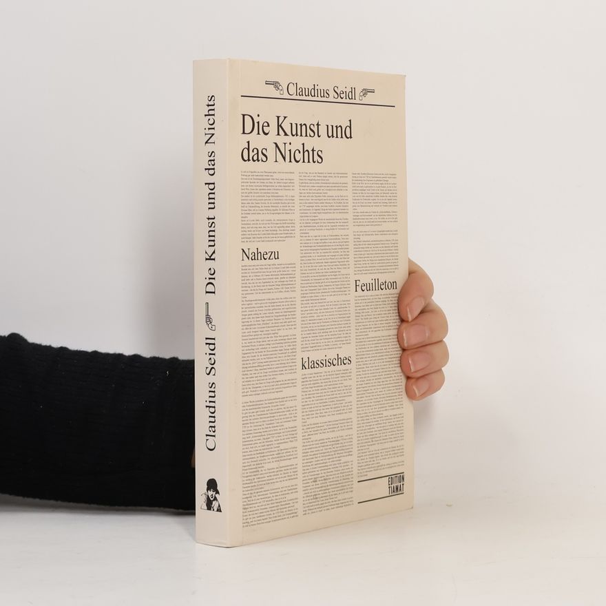 Claudius Seidl Die Kunst und das Nichts