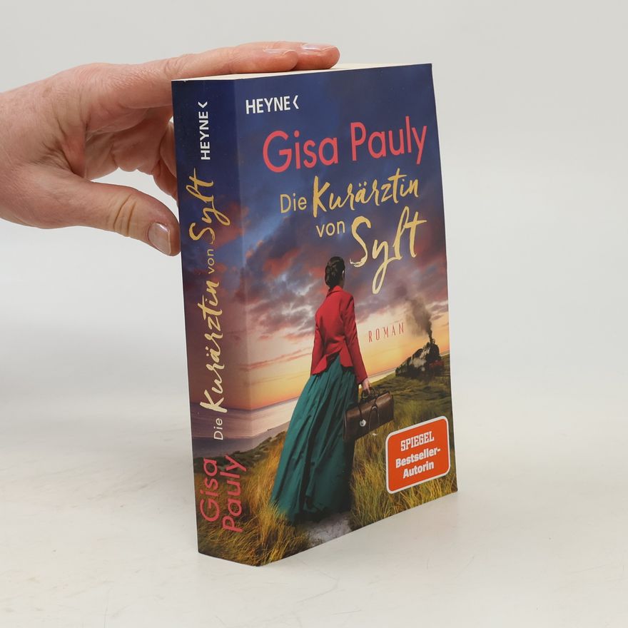 Gisa Pauly Die Kurärztin von Sylt