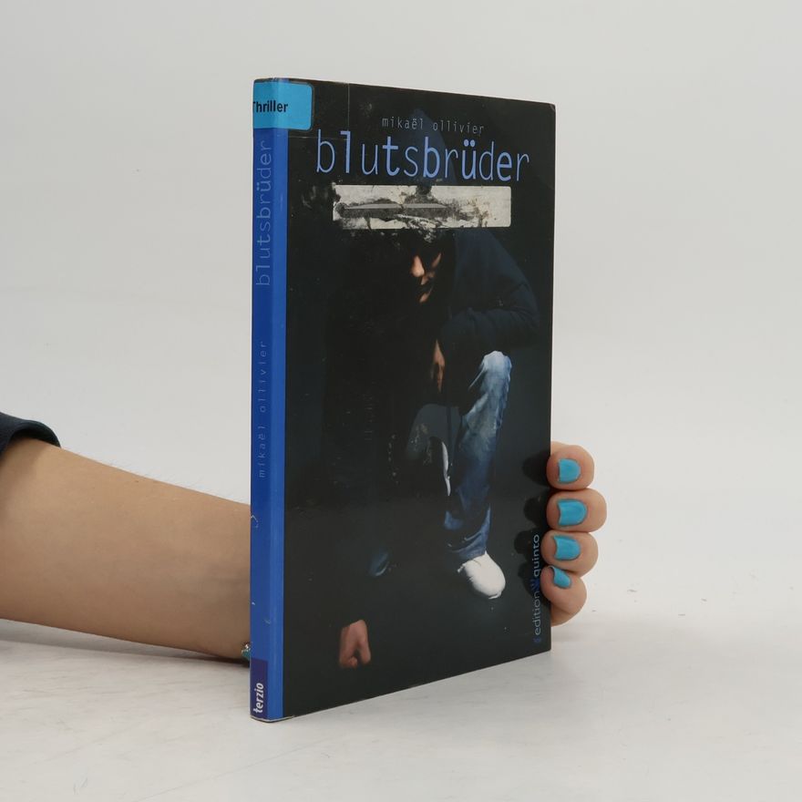 Mikaël Ollivier Blutsbrüder
