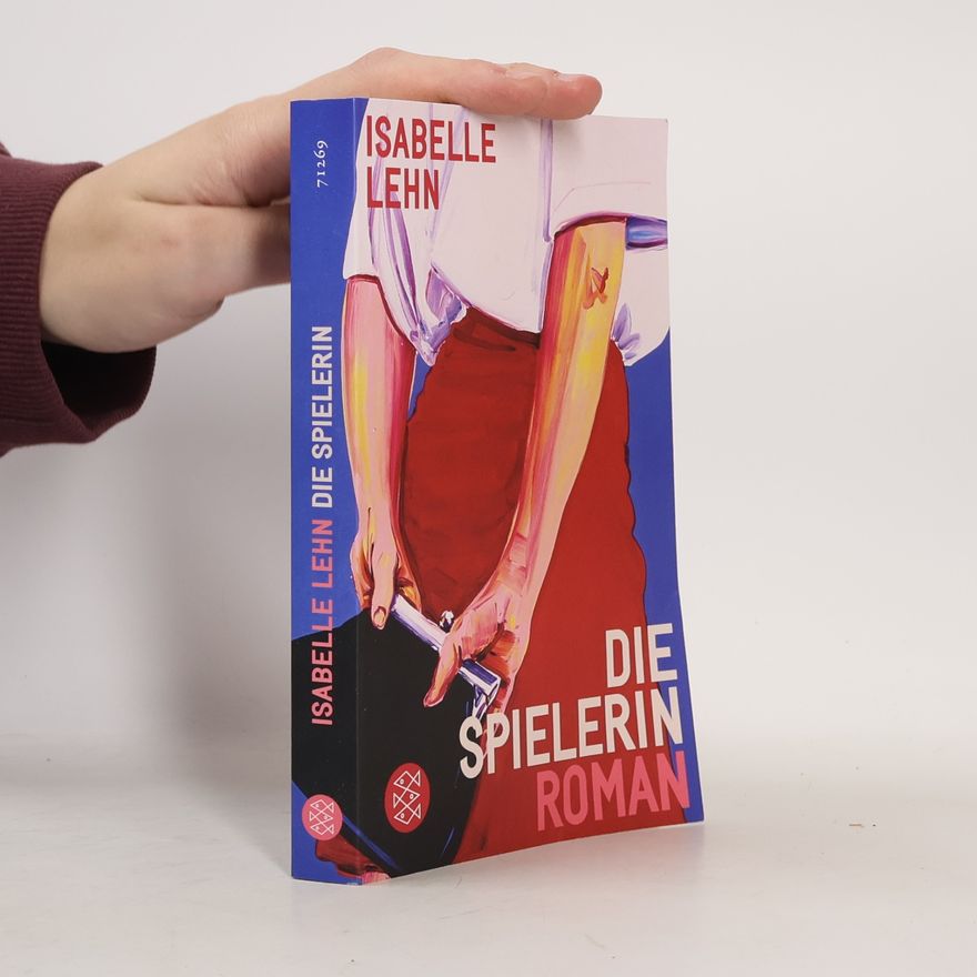 Isabelle Lehn Die Spielerin