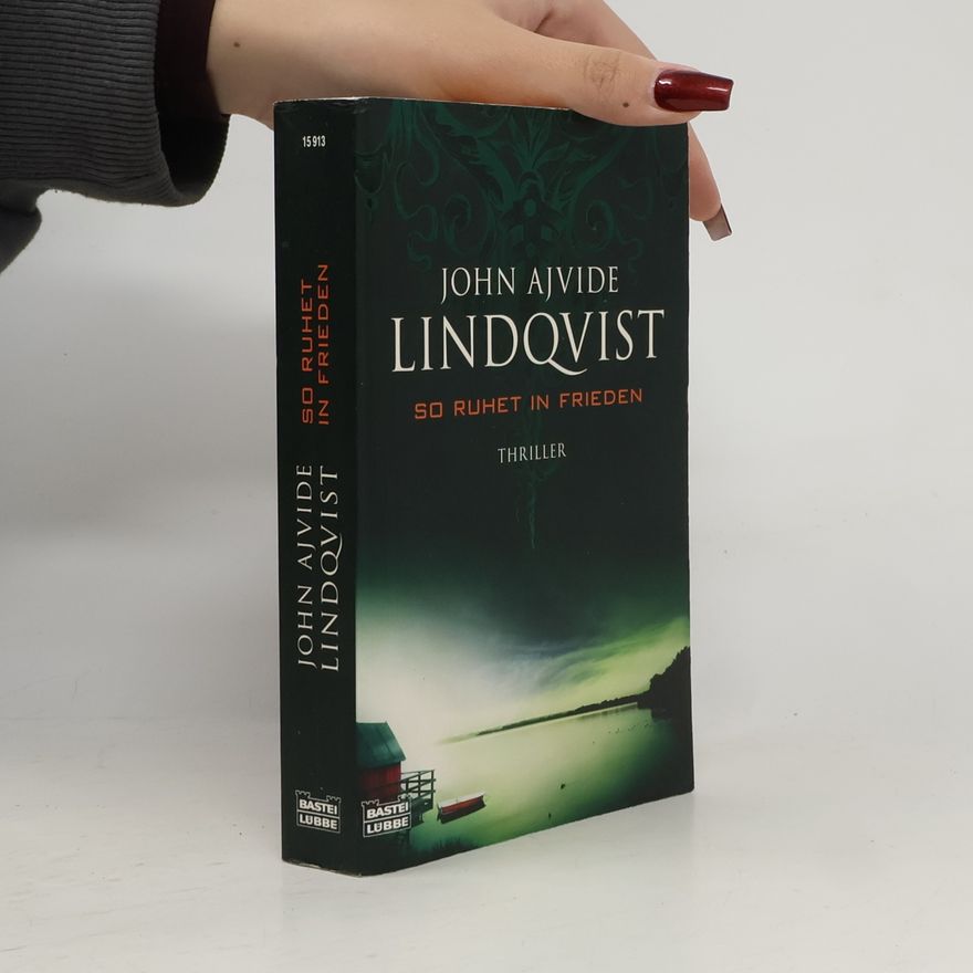 John Ajvide Lindqvist So ruhet in Frieden
