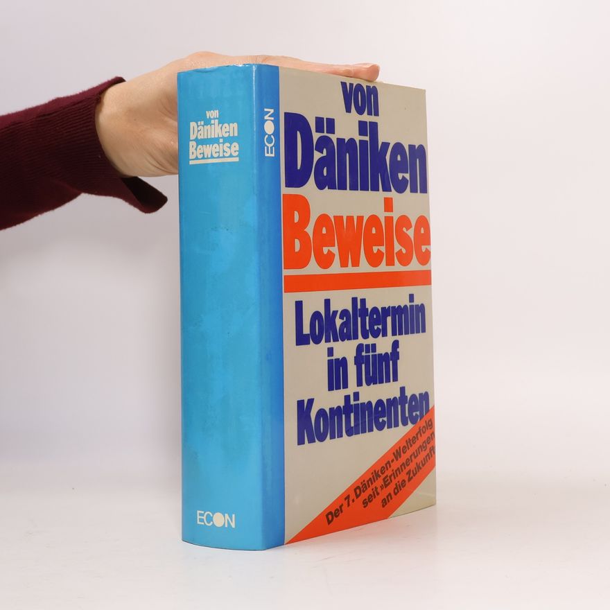 Erich von Däniken Beweise