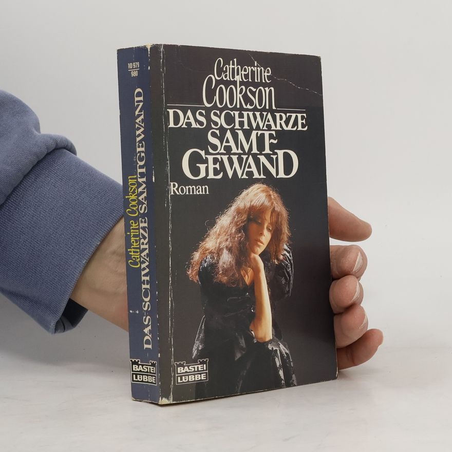 Catherine Cookson Das schwarze Samtgewand