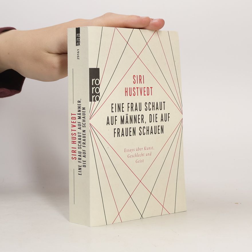 Siri Hustvedt Eine Frau schaut auf Männer, die auf Frauen schauen