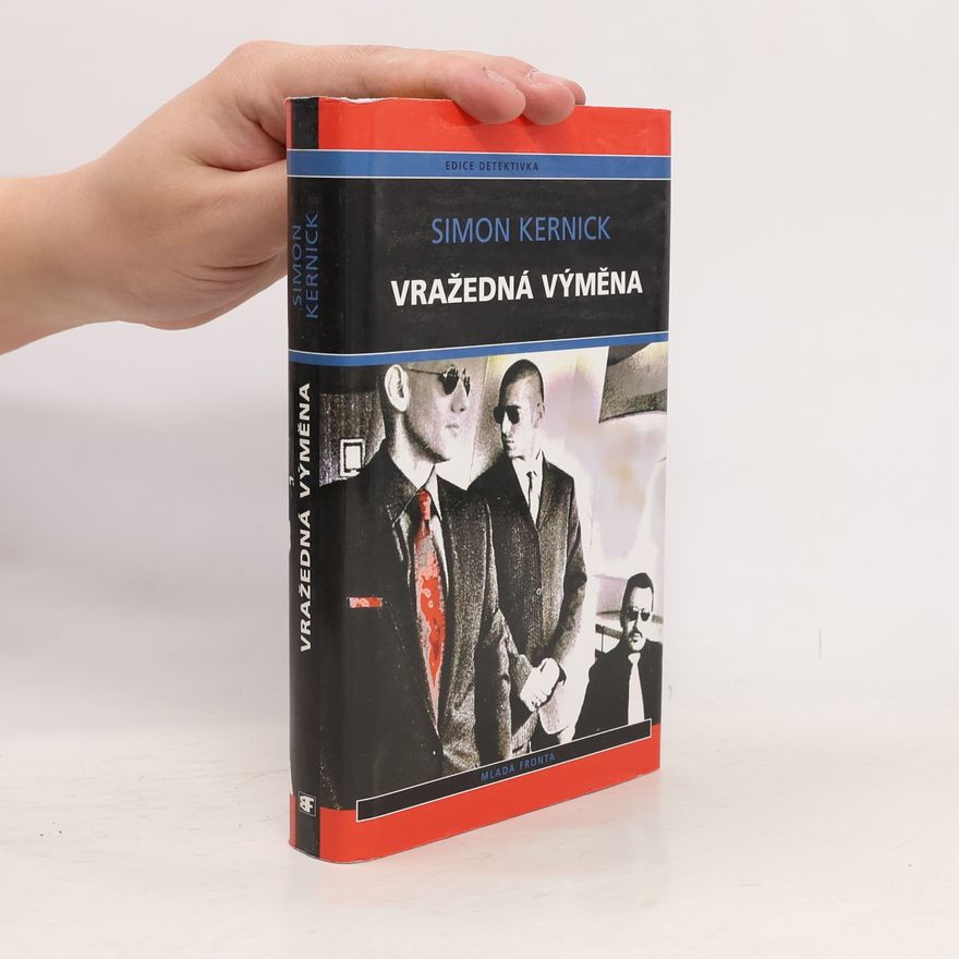 Simon Kernick Vražedná výměna