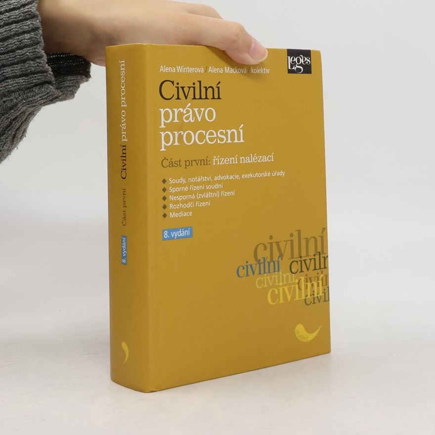 Alena Macková Civilní právo procesní. Část první. Řízení nalézací