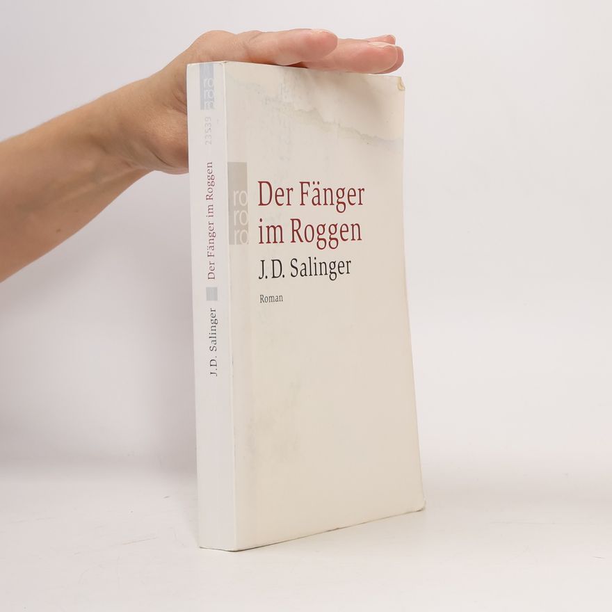 J. D. Salinger Der Fänger im Roggen