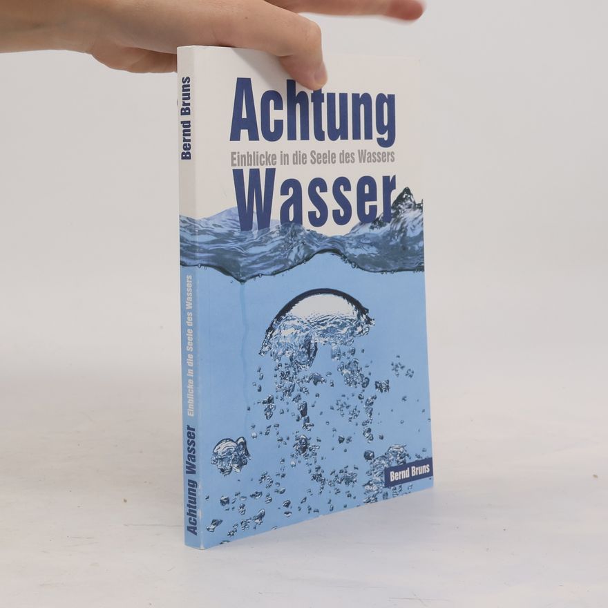 Bernd Bruns Achtung Wasser