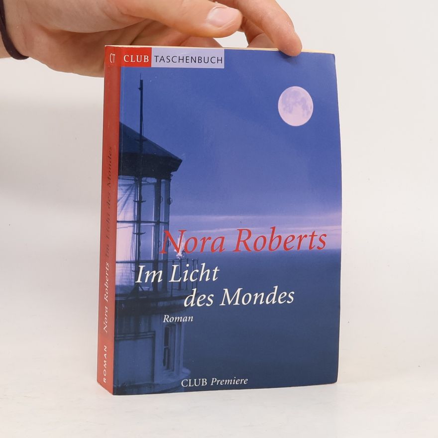 Nora Roberts Im Licht des Mondes