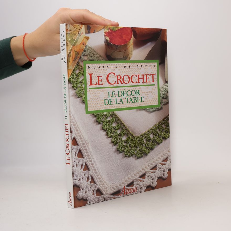 Clara Antonini Le crochet décor de la table