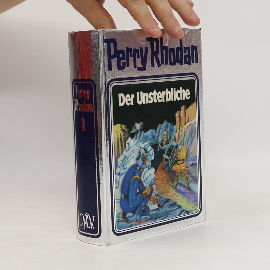 Perry Rhodan Der Unsterbliche