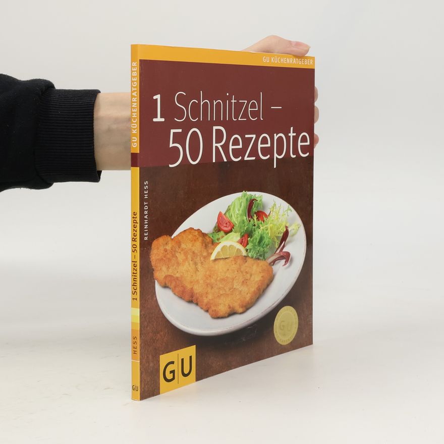 Reinhardt Hess 1 Schnitzel - 50 Rezepte