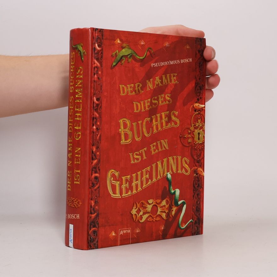 Pseudonymous Bosch Der Name dieses Buches ist ein Geheimnis