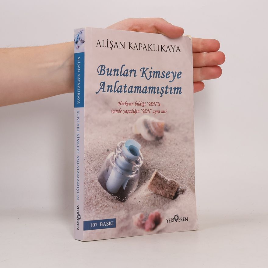 Alişan Kapaklikaya Bunları Kimseye Anlatamamıştım - 107. BASKI