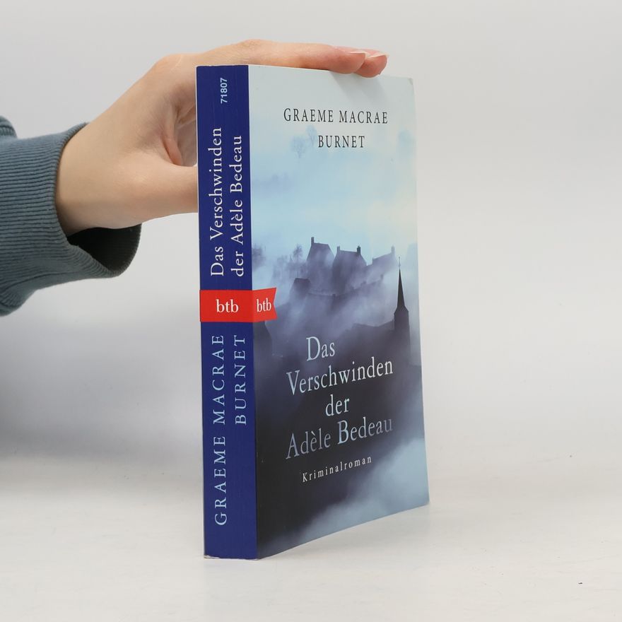 Graeme Macrae Burnet Das Verschwinden der Adèle Bedeau
