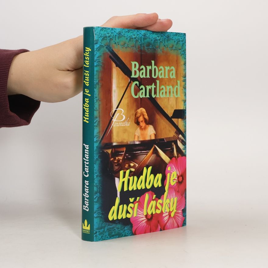 Barbara Cartland Hudba je duší lásky