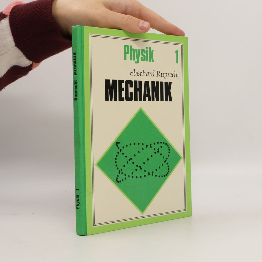 Eberhard Ruprecht Physik 1