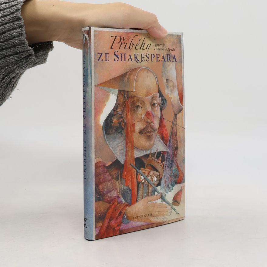 Vladimír Hulpach Příběhy ze Shakespeara