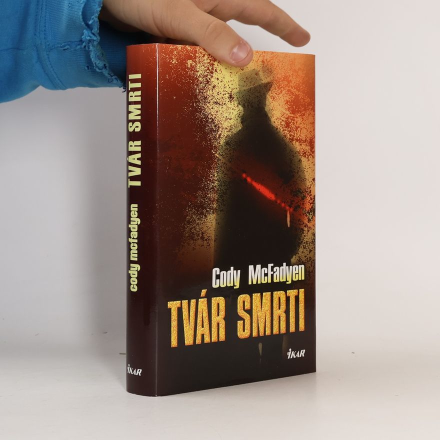 Cody McFadyen Tvár smrti