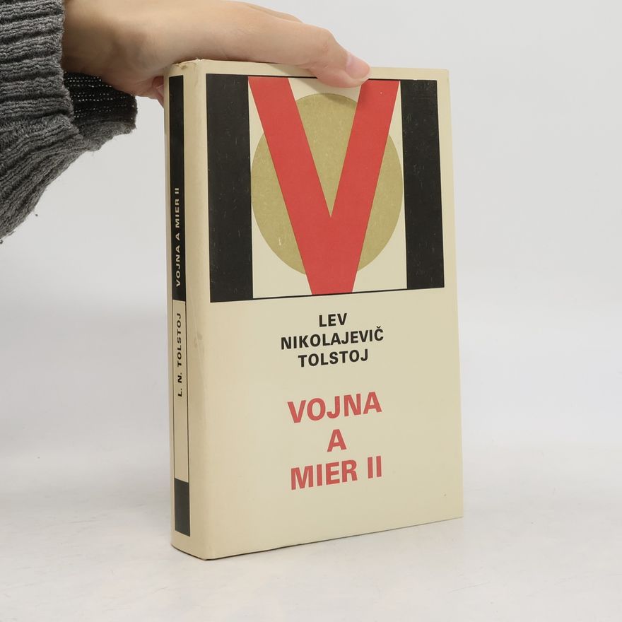 Lev Nikolajevitsj Tolstoj Vojna a mier II.
