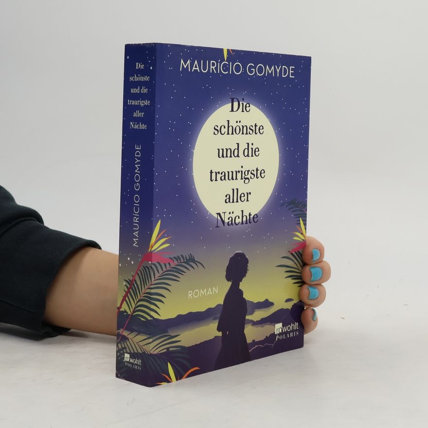 Maurício Gomyde Die schönste und die traurigste aller Nächte