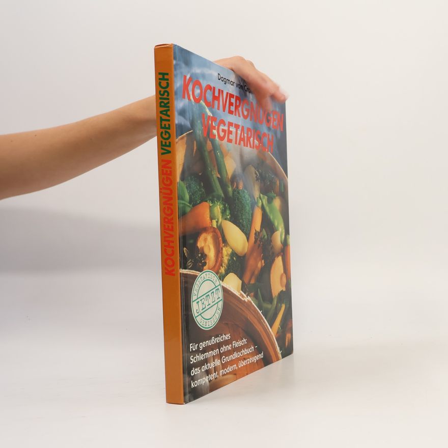 Dagmar von Cramm Kochvergnugen vegetarisch