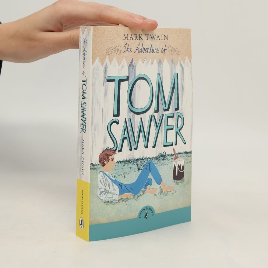 Mark Twain The Adventures of Tom Sawyer