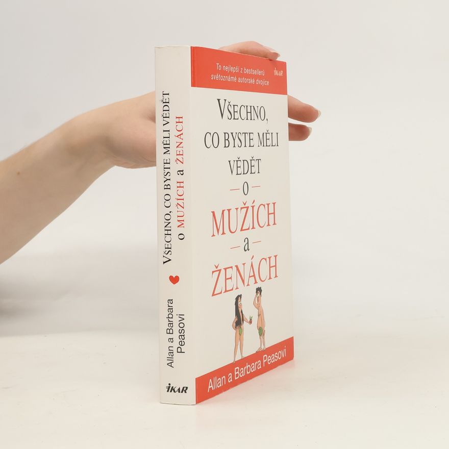 Barbara Pease Všechno, co byste měli vědět o mužích a ženách