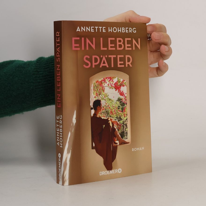 Annette Hohberg Ein Leben später