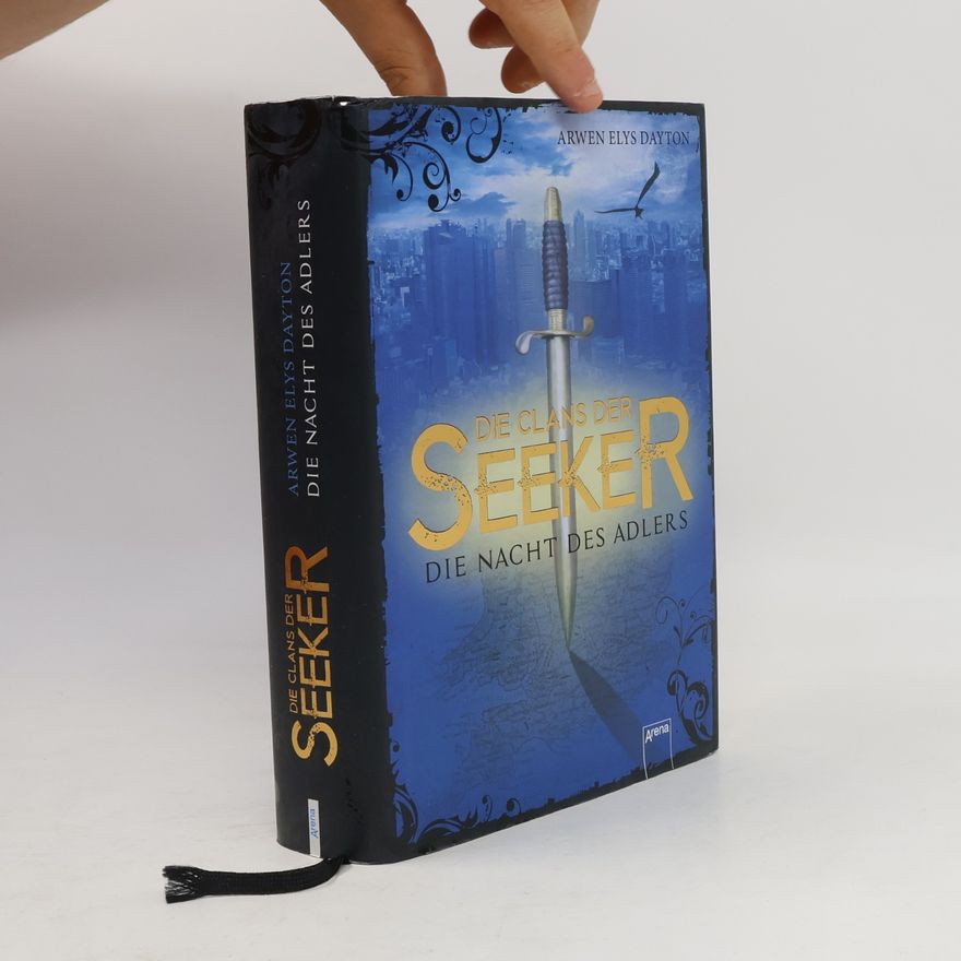Arwen Elys Dayton Die Clans der Seeker - die Nacht des Adlers
