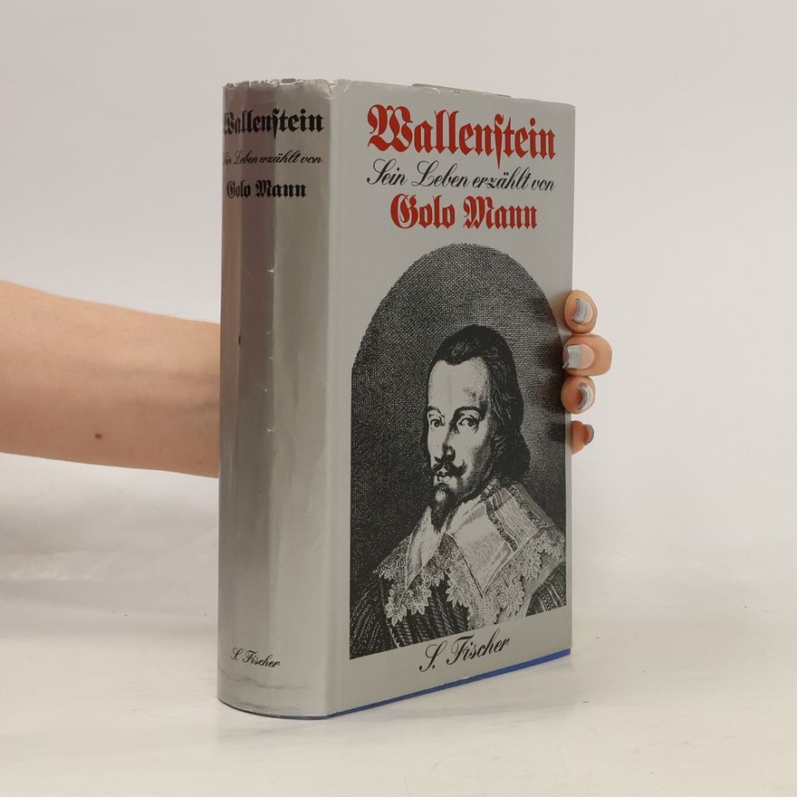 Golo Mann Wallenstein : sein Leben erzählt
