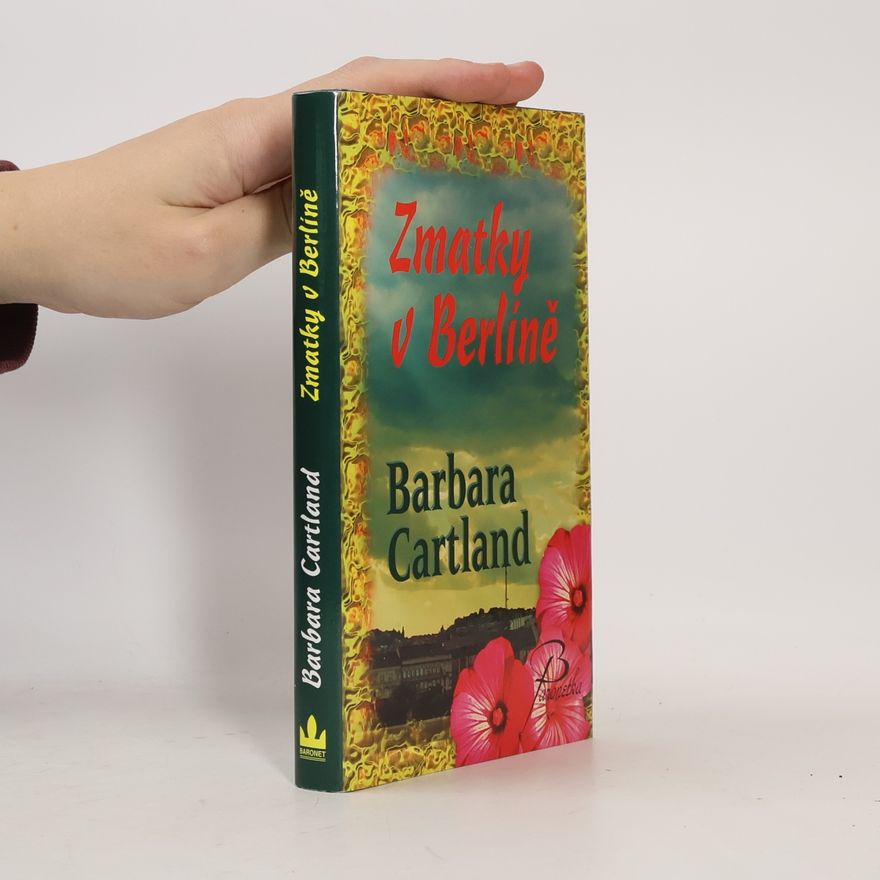 Barbara Cartland Zmatky v Berlíně