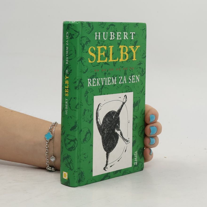 Hubert Selby, Jr. Rekviem za sen