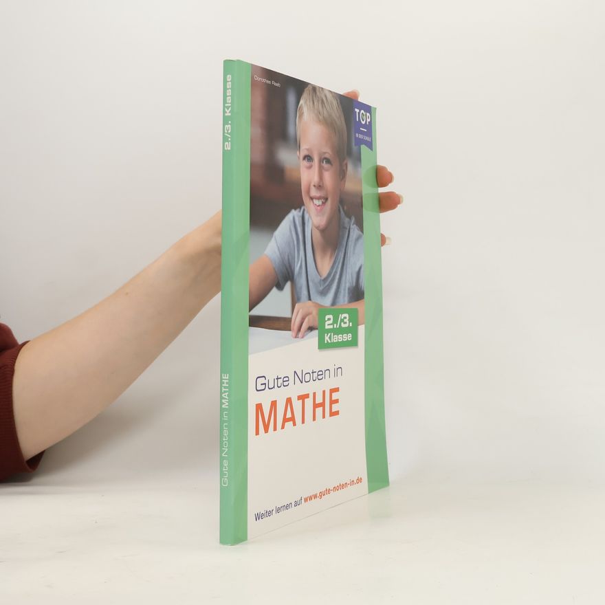 Dorothee Raab Gute Noten in Mathe 2. / 3. Klasse