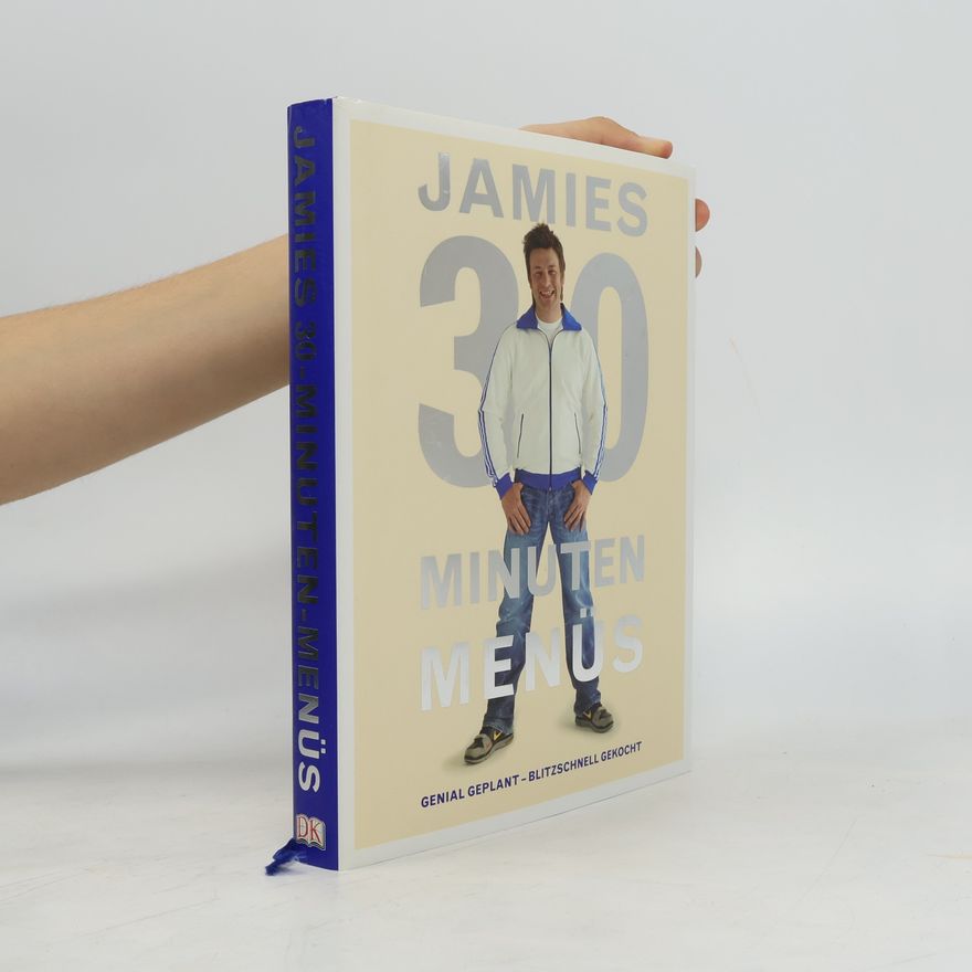 Jamie Oliver Jamies 30-Minuten-Menüs