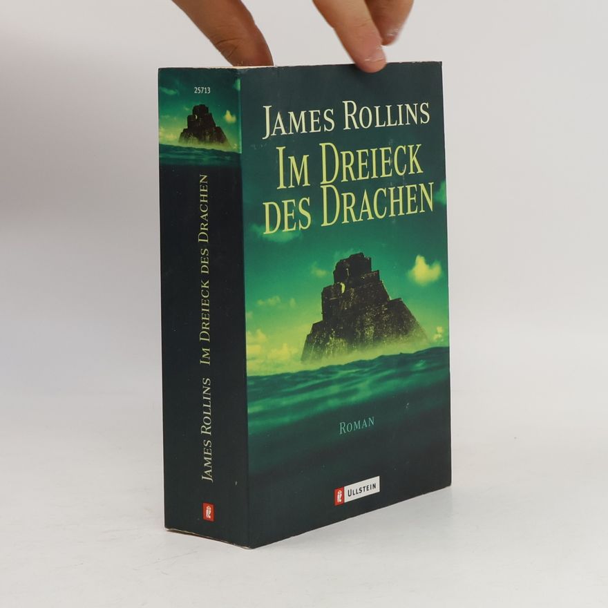 James Rollins Im Dreieck des Drachen
