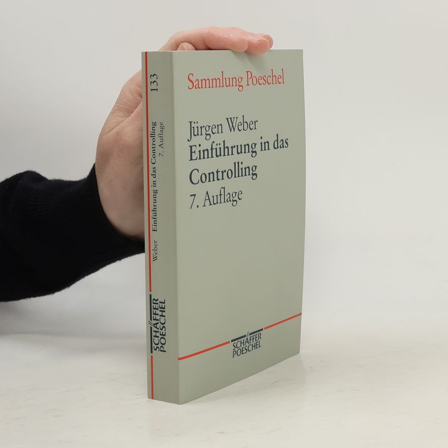 Jürgen Weber Einführung in das Controlling