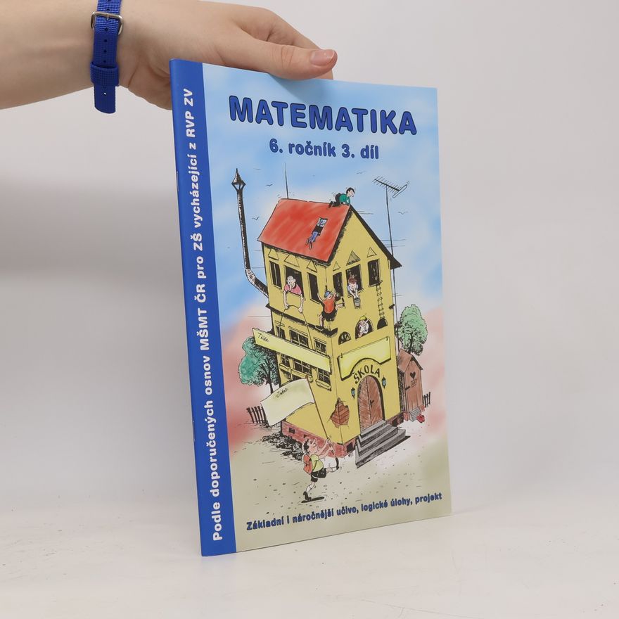 Autorenkollektiv Matematika. 6.ročník 3.díl