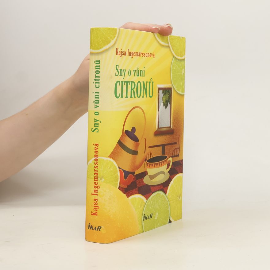 Kajsa Ingemarsson Sny o vůni citronů
