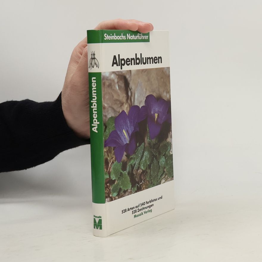 Jürke Grau STEINBACHS NATURF. ALPENBLUMEN