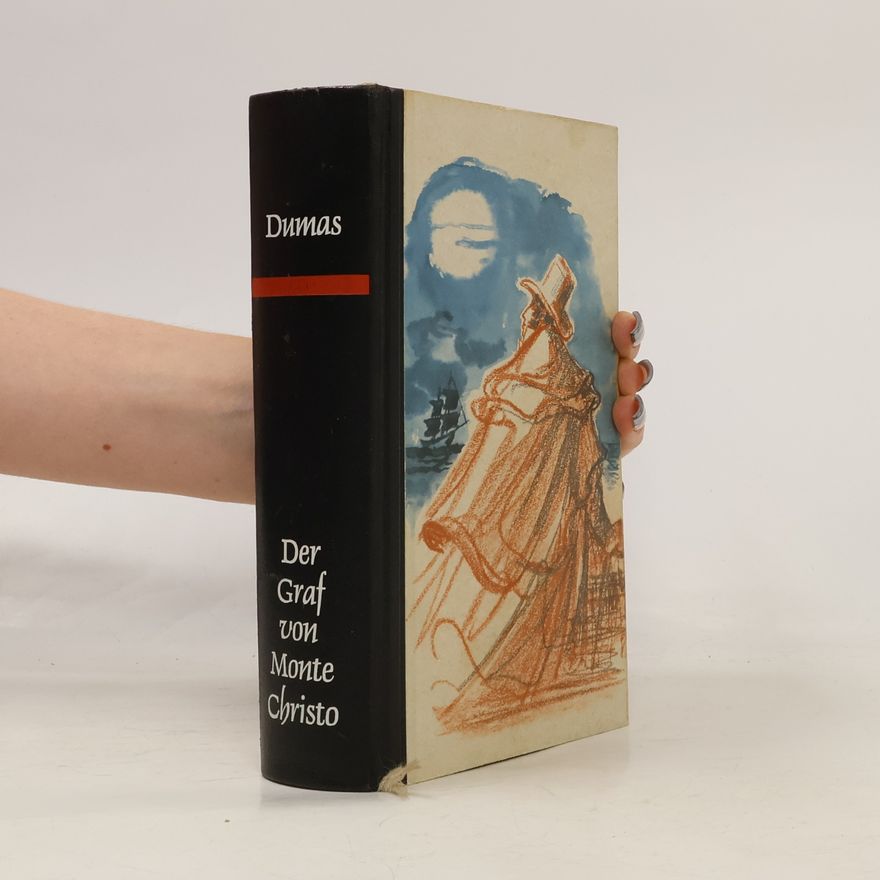 Alexandre Dumas der Ältere Der Graf von Monte Christo