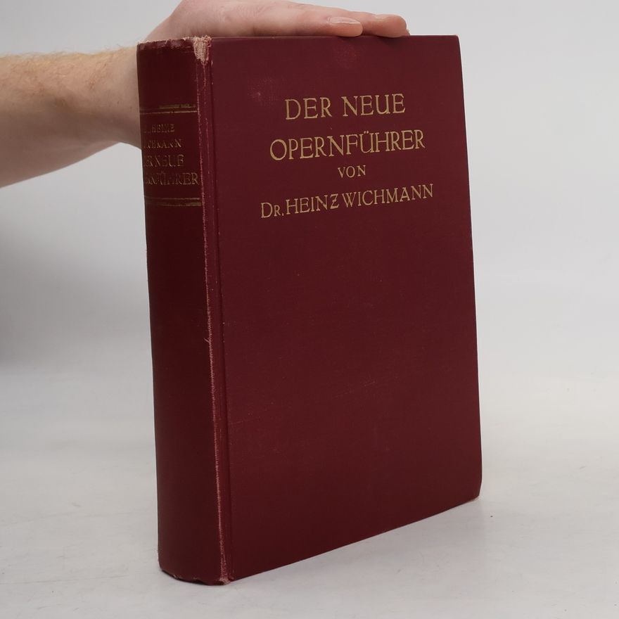Heinz Wichmann  Der neue Opernführer