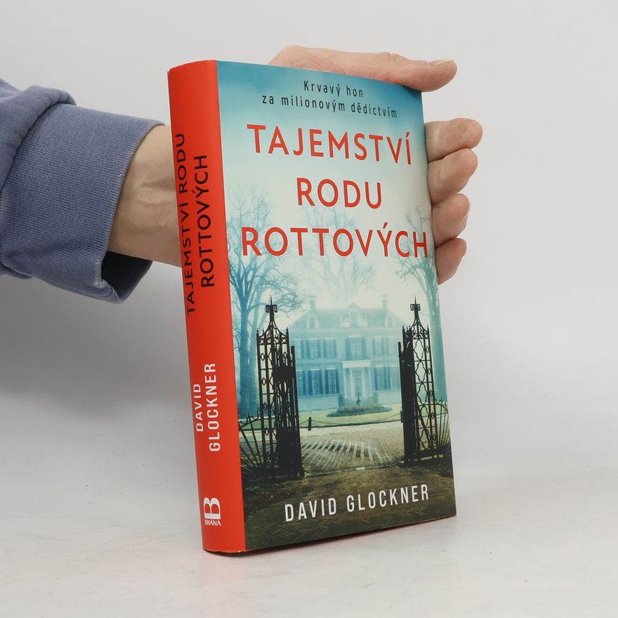 David Glockner Tajemství rodu Rottových