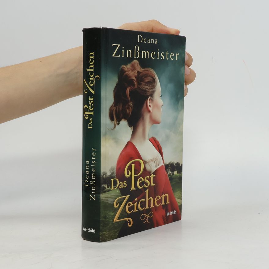 Deana Zinßmeister Das Pestzeichen