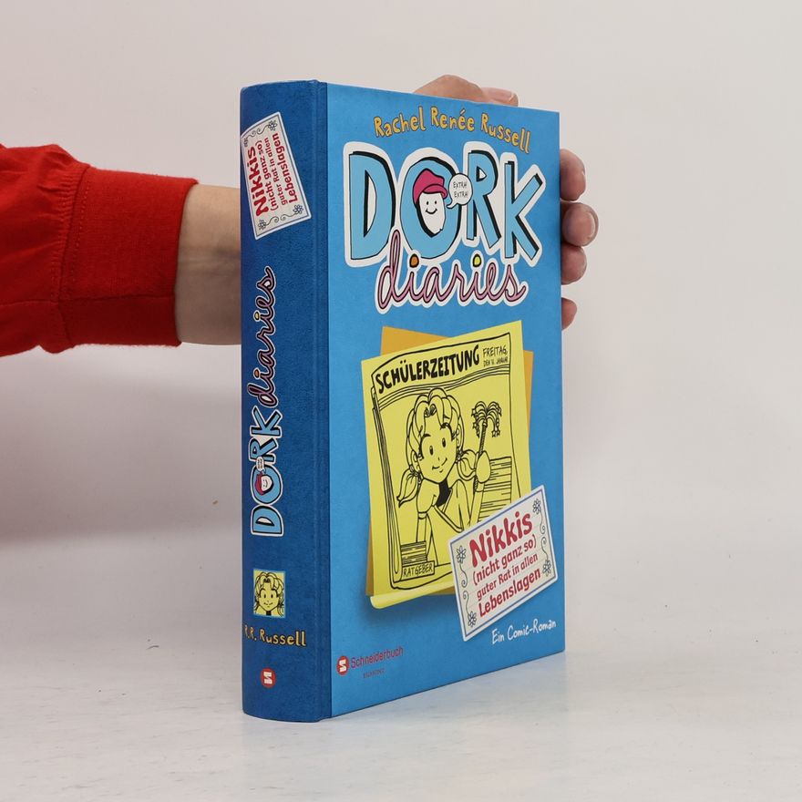 Rachel Renee Russell Dork diaries : Nikkis (nicht ganz so) guter Rat in allen Lebenslagen