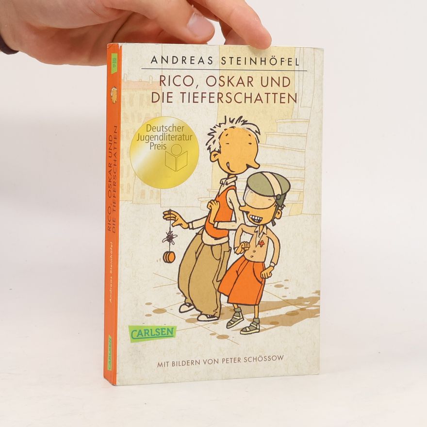 Andreas Steinhöfel Rico, Oskar und die Tieferschatten