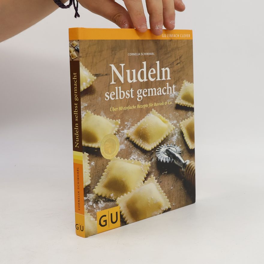 Cornelia Schinharl Nudeln selbst gemacht